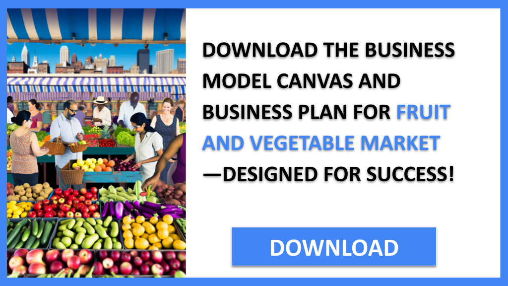 Fruit And Vegetable Market Business Model Canvas FOR FRUIT AND VEGETABLE MARKET-5