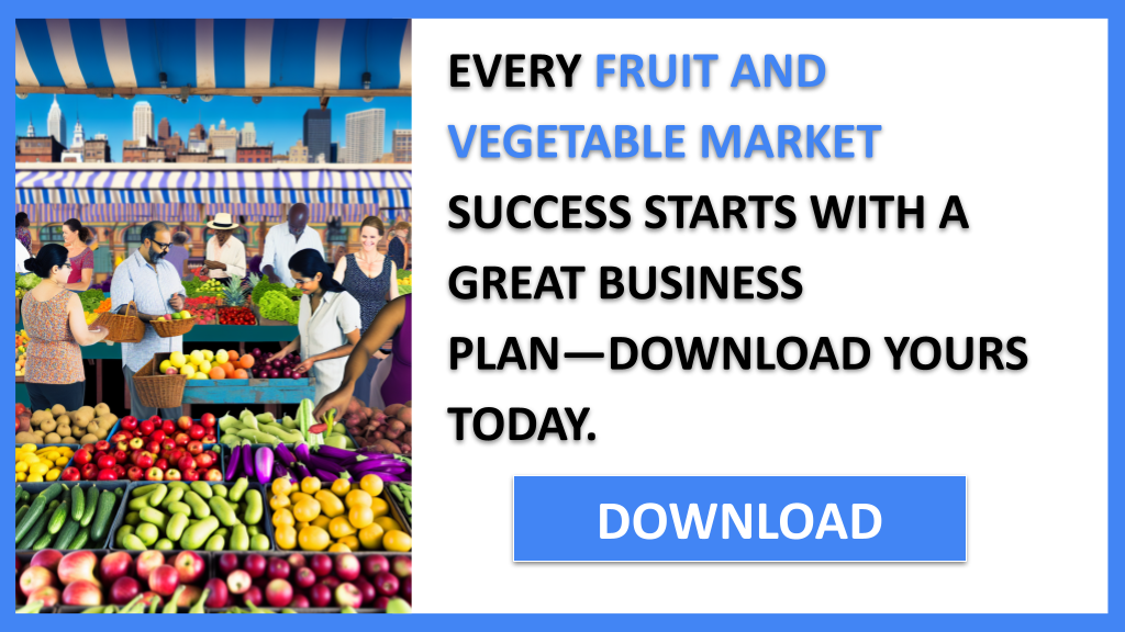 Fruit And Vegetable Market Business Plan FOR FRUIT AND VEGETABLE MARKET-4