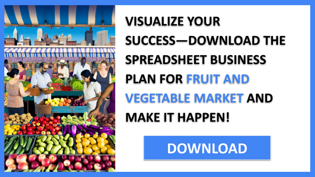 Fruit And Vegetable Market Business Plan FOR FRUIT AND VEGETABLE MARKET-6
