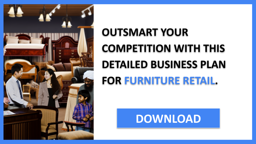 Furniture Retail Competition Study FOR FURNITURE RETAIL-6