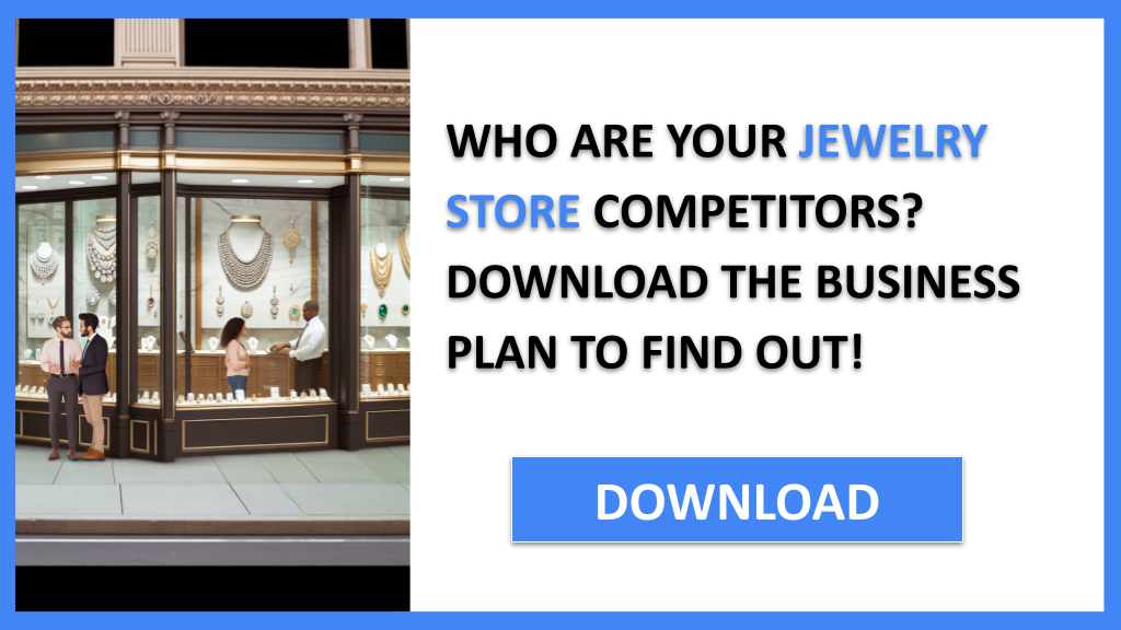 Jewelry Store Competition Study FOR JEWELRY STORE-4
