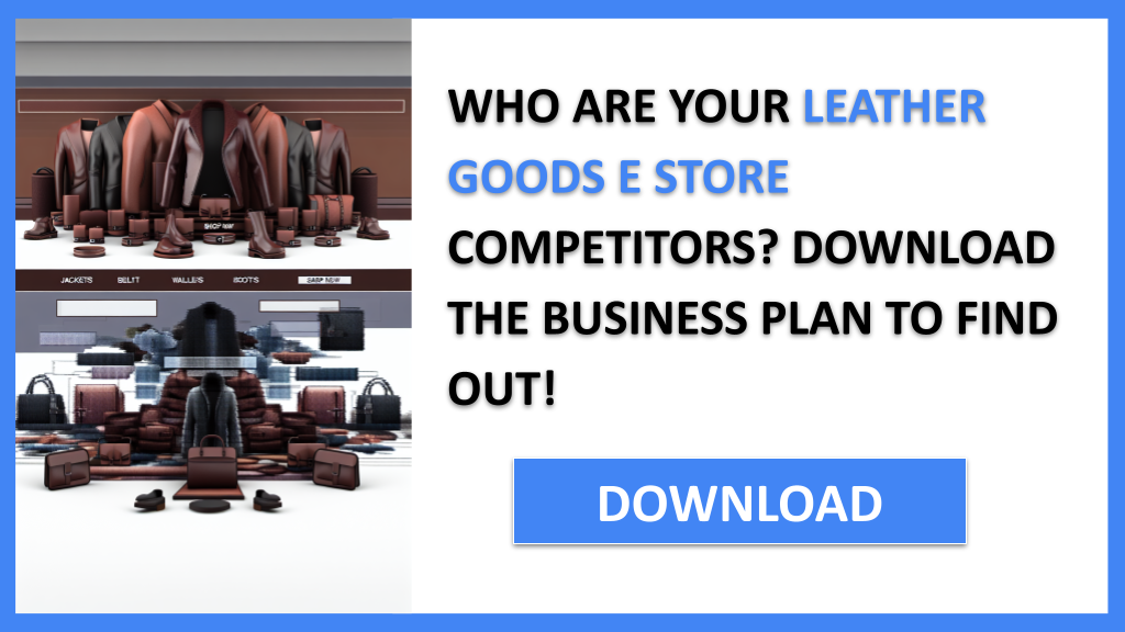 Leather Goods E Store Competition Study FOR LEATHER GOODS E STORE-4