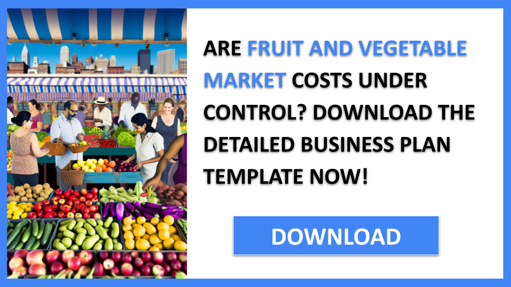 Fruit And Vegetable Market Costs FOR FRUIT AND VEGETABLE MARKET-4