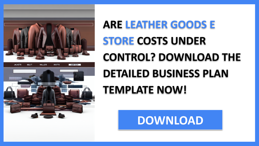 Leather Goods E Store Costs FOR LEATHER GOODS E STORE-4