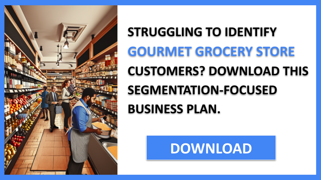 Gourmet Grocery Store Customer Segments FOR GOURMET GROCERY STORE-4