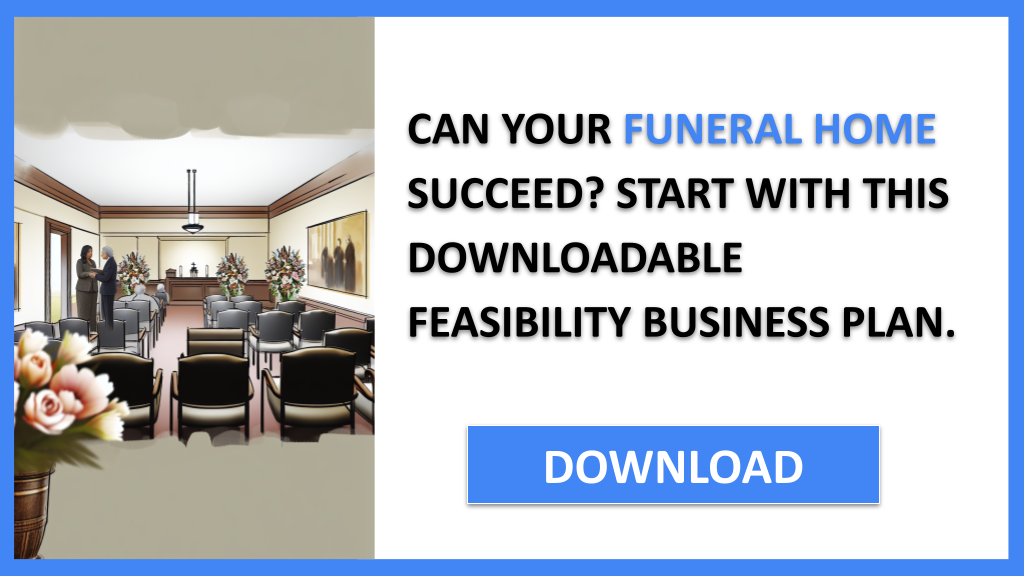 Funeral Home Feasibility Study FOR FUNERAL HOME-4