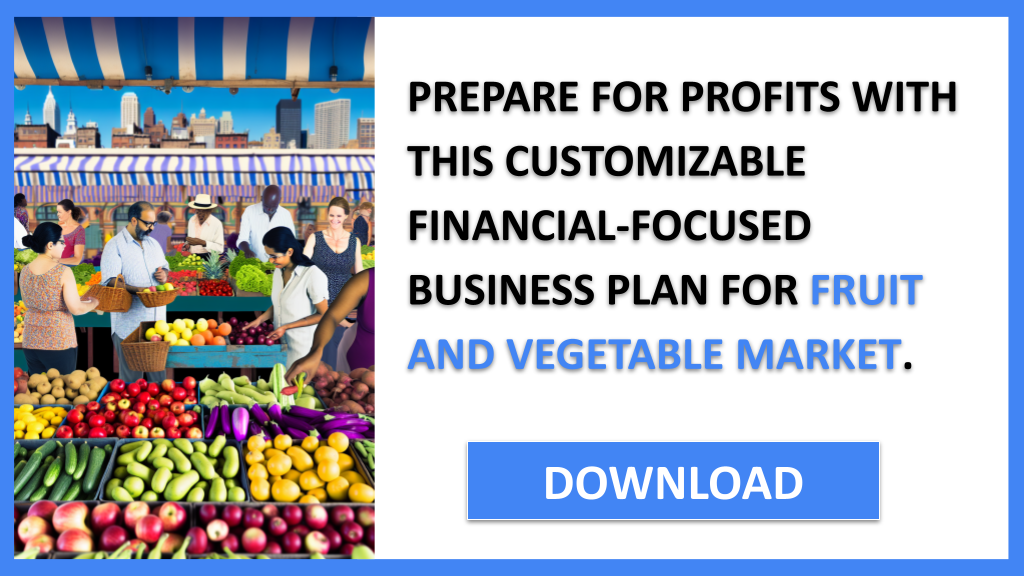 Fruit And Vegetable Market Financial Plan FOR FRUIT AND VEGETABLE MARKET-6