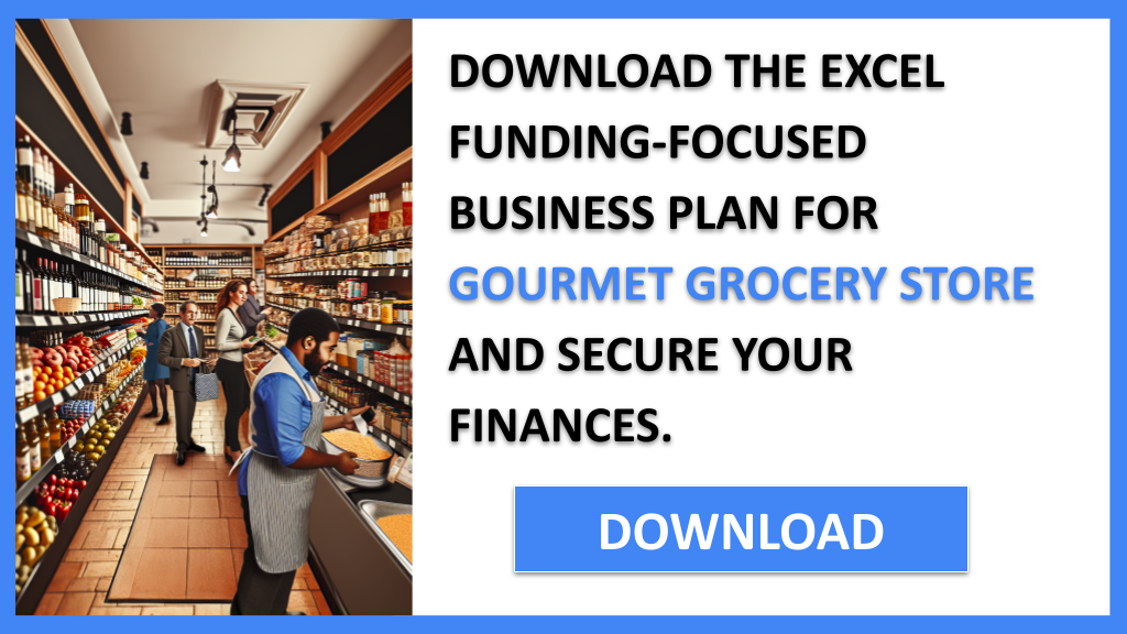 Gourmet Grocery Store Funding Options FOR GOURMET GROCERY STORE-5