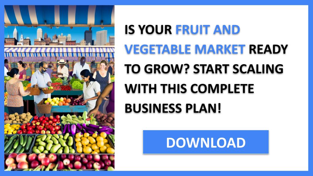 Fruit And Vegetable Market Growth Strategy FOR FRUIT AND VEGETABLE MARKET-4