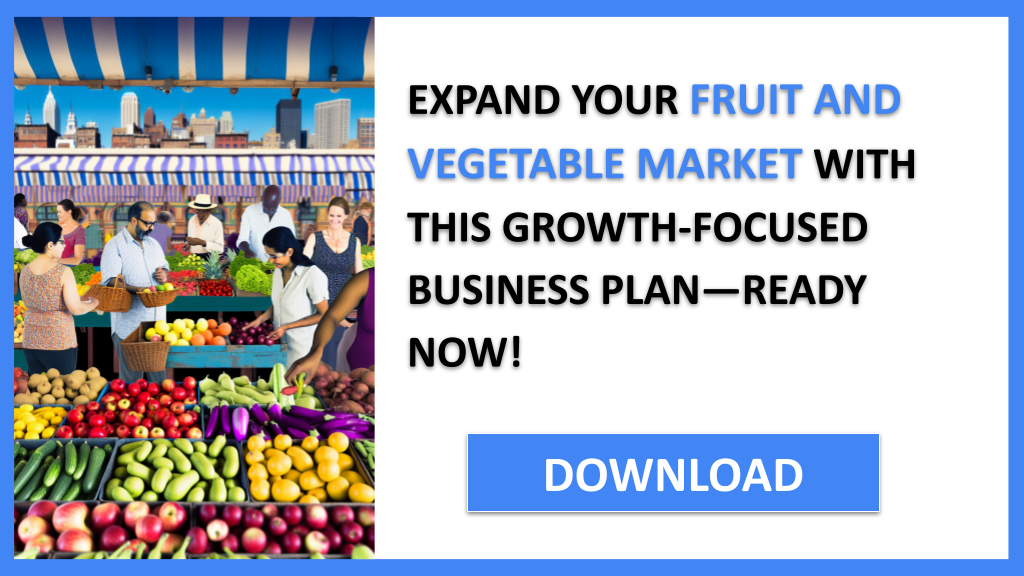 Fruit And Vegetable Market Growth Strategy FOR FRUIT AND VEGETABLE MARKET-6