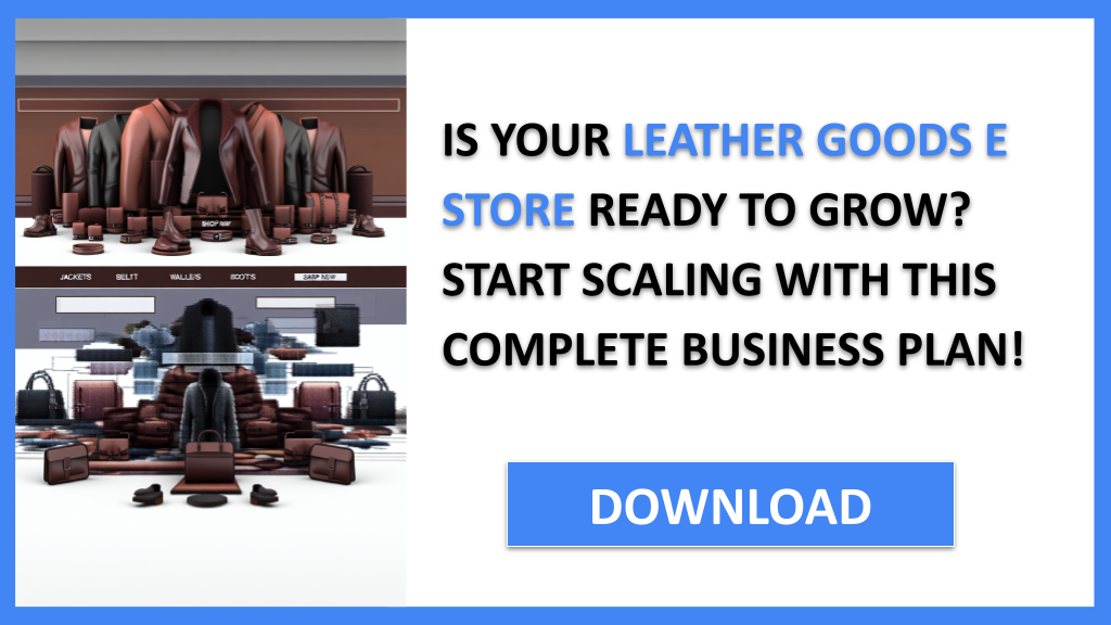 Leather Goods E Store Growth Strategy FOR LEATHER GOODS E STORE-4