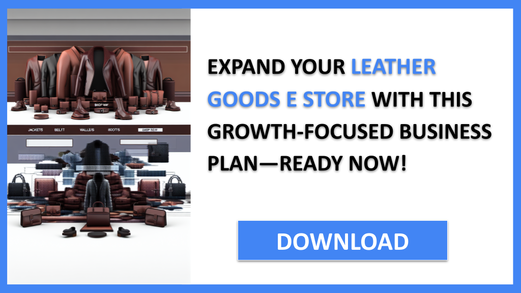 Leather Goods E Store Growth Strategy FOR LEATHER GOODS E STORE-6