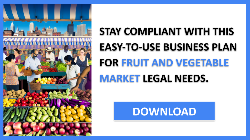 Fruit And Vegetable Market Legal Considerations FOR FRUIT AND VEGETABLE MARKET-6