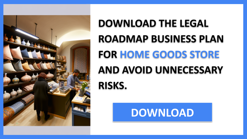 Home Goods Store Legal Considerations FOR HOME GOODS STORE-5