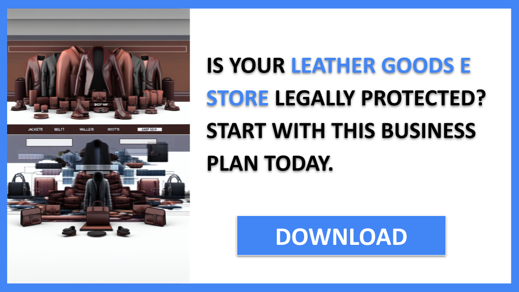 Leather Goods E Store Legal Considerations FOR LEATHER GOODS E STORE-4