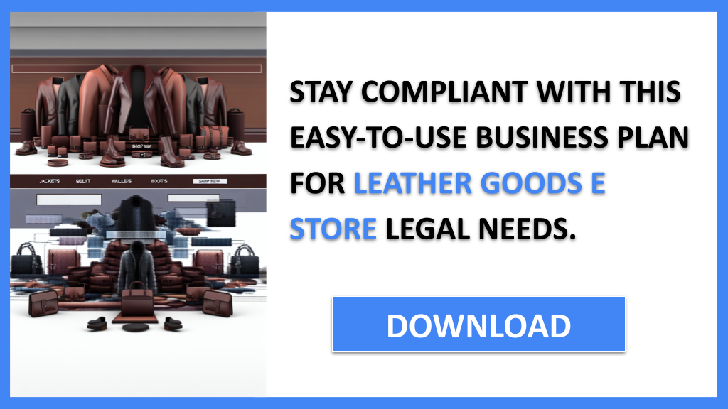 Leather Goods E Store Legal Considerations FOR LEATHER GOODS E STORE-6