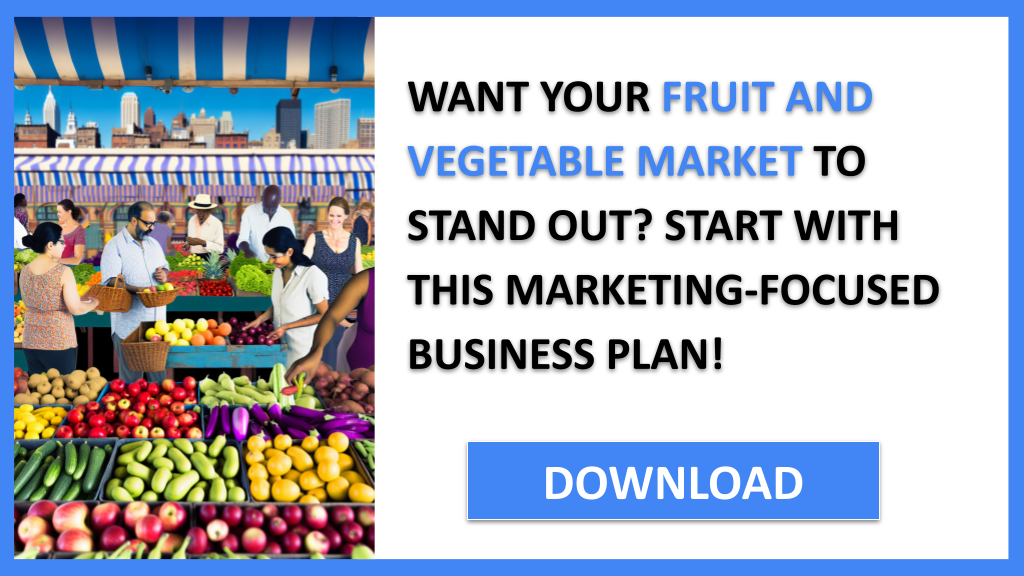 Fruit And Vegetable Market Marketing Plan FOR FRUIT AND VEGETABLE MARKET-4