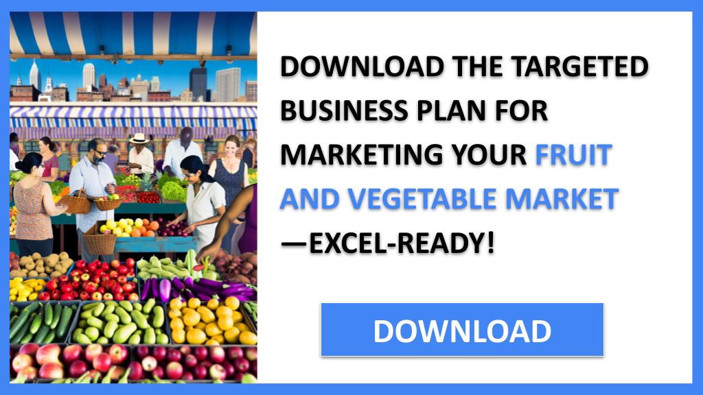 Fruit And Vegetable Market Marketing Plan FOR FRUIT AND VEGETABLE MARKET-5
