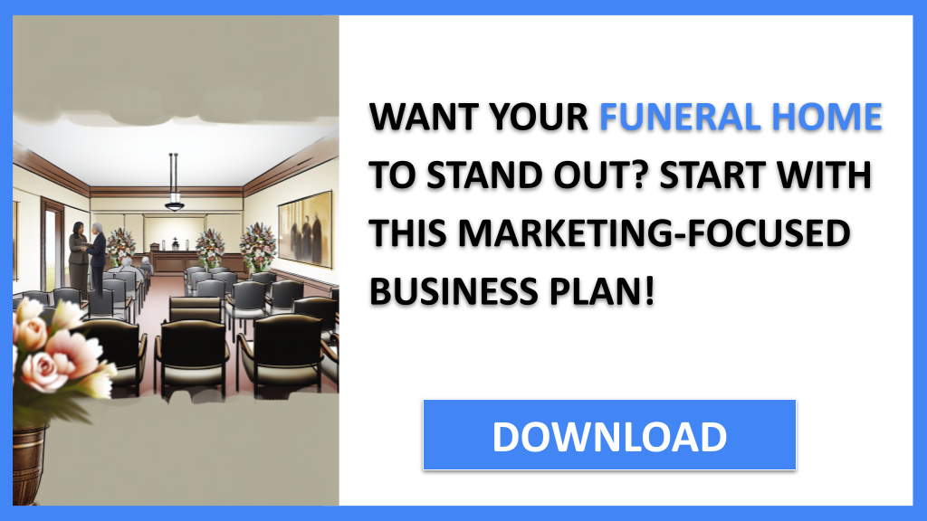 Funeral Home Marketing Plan FOR FUNERAL HOME-4