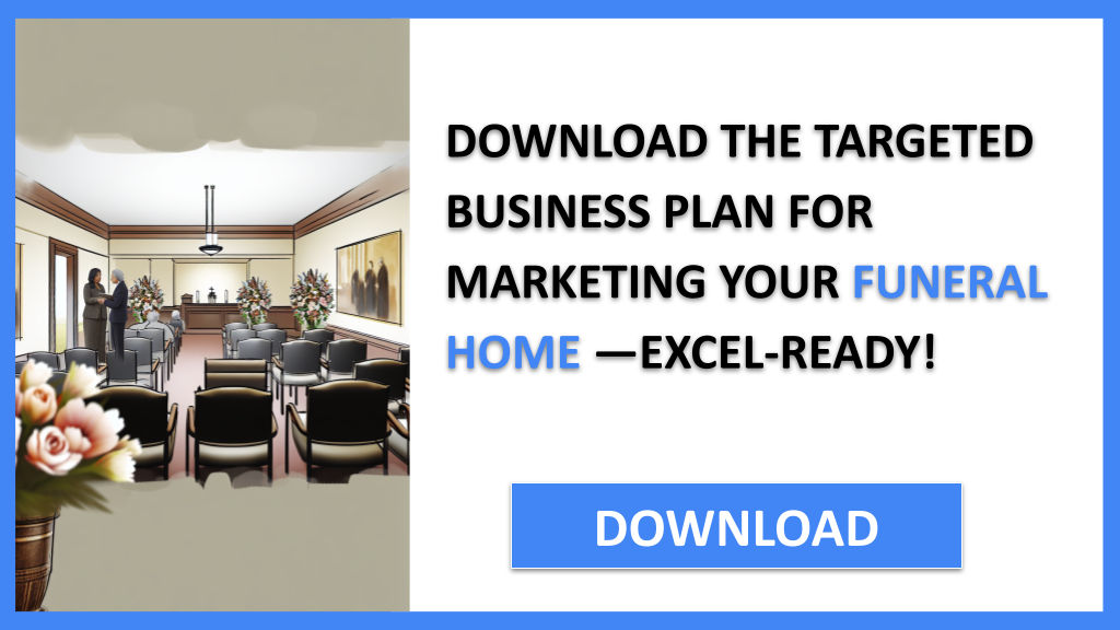 Funeral Home Marketing Plan FOR FUNERAL HOME-5