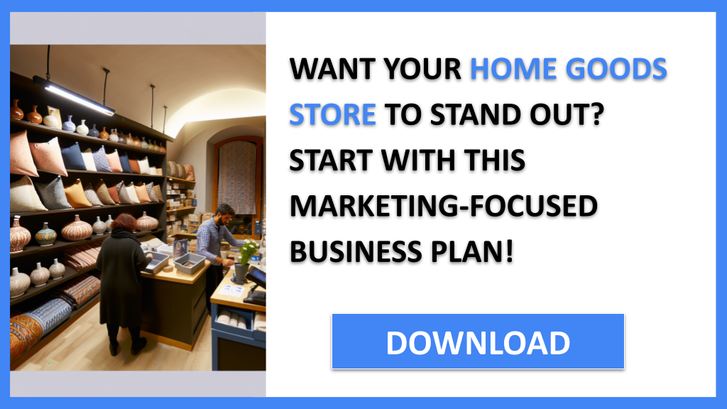 Home Goods Store Marketing Plan FOR HOME GOODS STORE-4