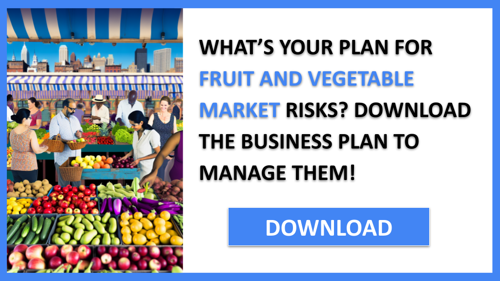 Fruit And Vegetable Market Risk Management FOR FRUIT AND VEGETABLE MARKET-4