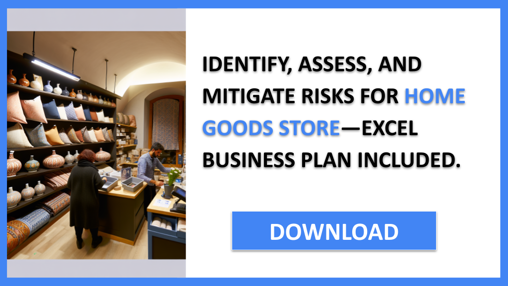 Home Goods Store Risk Management FOR HOME GOODS STORE-5