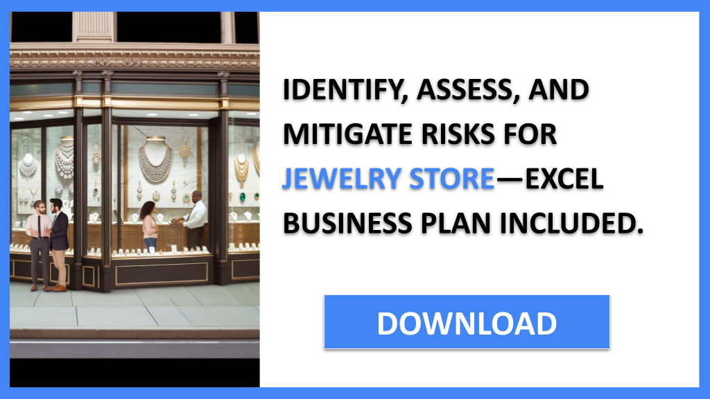 Jewelry Store Risk Management FOR JEWELRY STORE-5