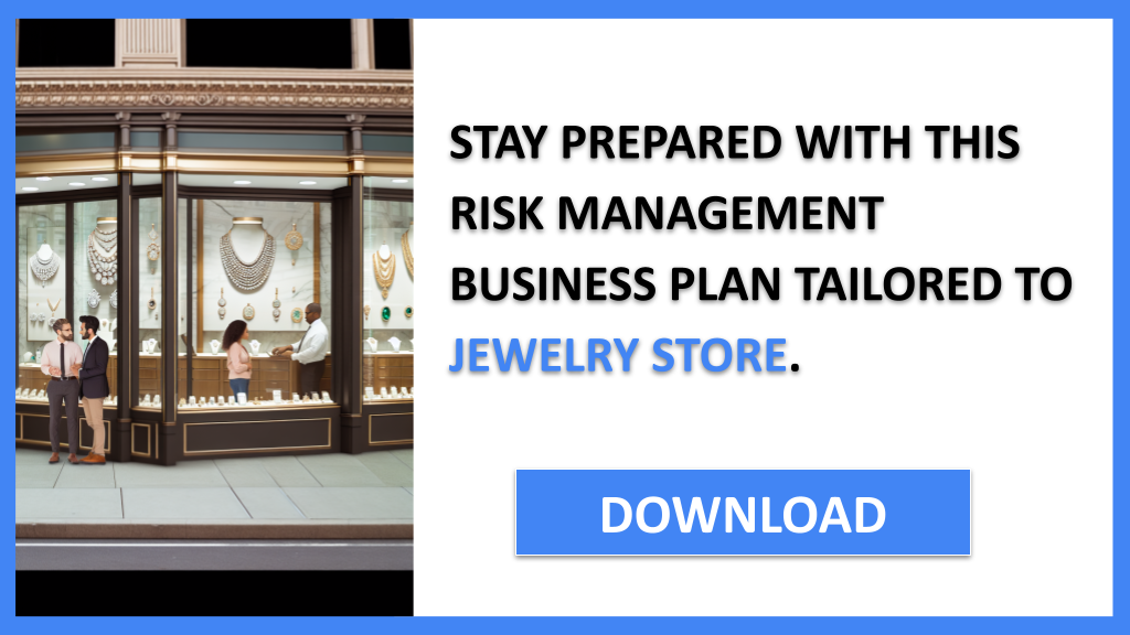 Jewelry Store Risk Management FOR JEWELRY STORE-6