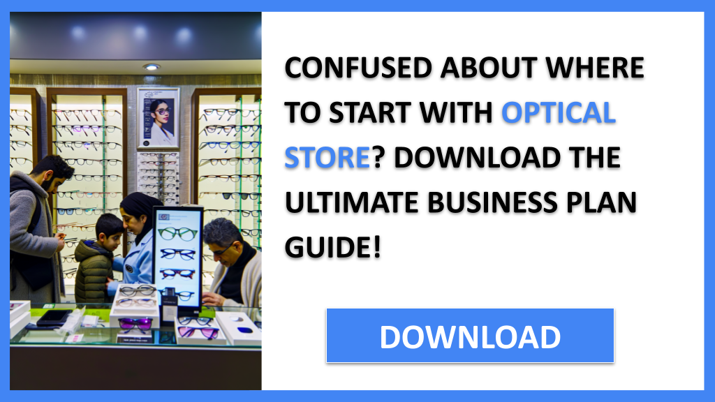 Exemple Business Plan pour Optical Store - Optical Store Complete Guide- CTA1