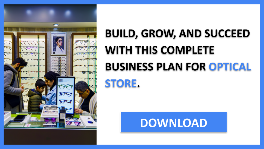 Exemple Business Plan pour Optical Store - Optical Store Complete Guide- CTA3
