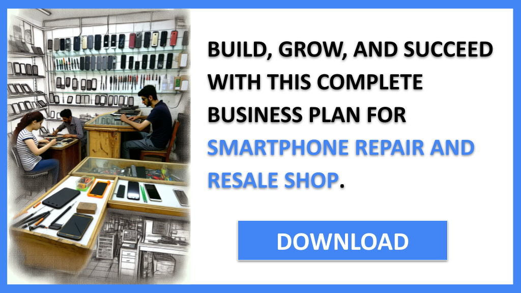 Business Plan Example for Smartphone Repair And Resale Shop - Smartphone Repair And Resale Shop Complete Guide- CTA3
