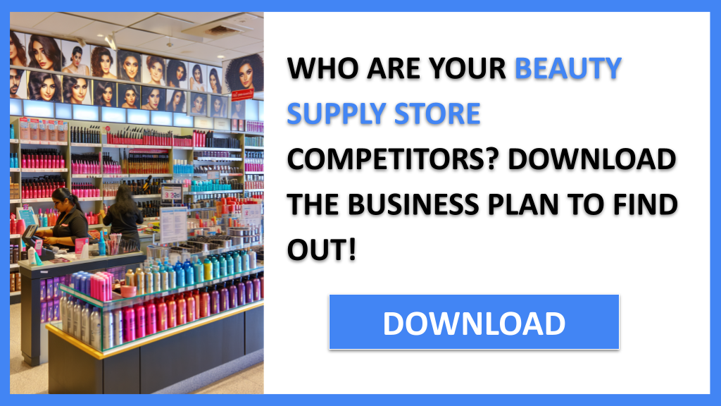 Business Plan Example for Beauty Supply Store - Beauty Supply Store Competition Study- CTA1