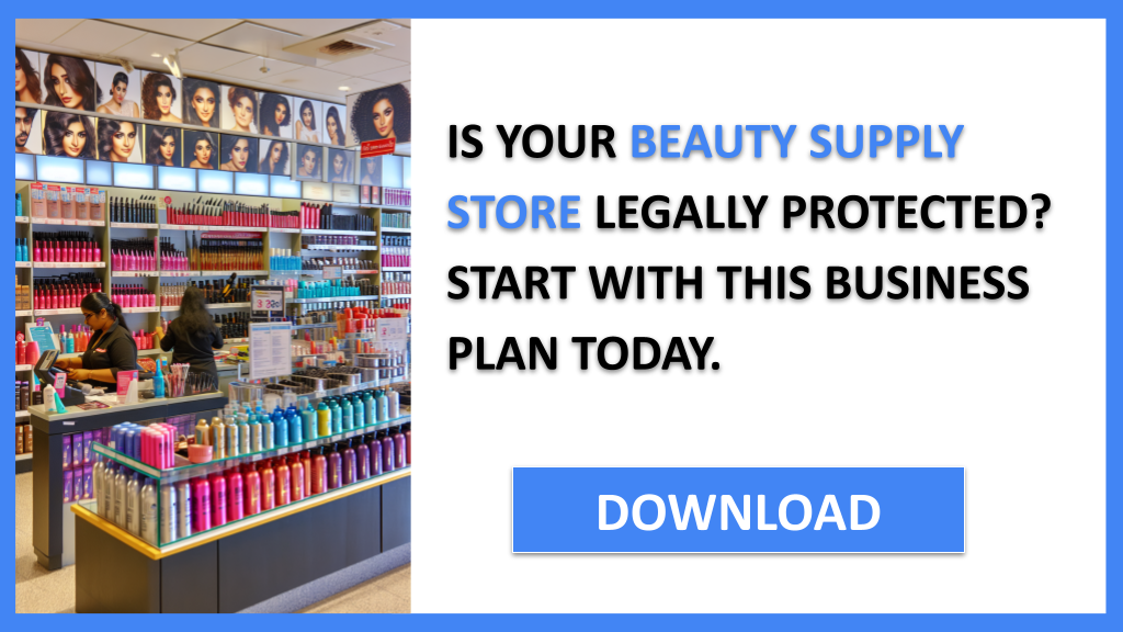 Business Plan Example for Beauty Supply Store - Beauty Supply Store Legal Considerations- CTA1