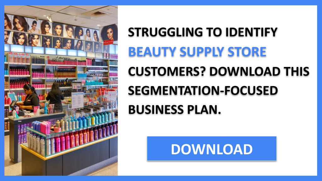 Business Plan Example for Beauty Supply Store - Beauty Supply Store Customer Segments- CTA1