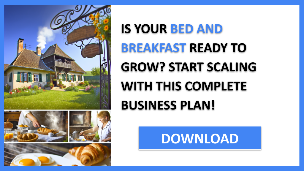 Business Plan Example for Bed And Breakfast - Bed And Breakfast Growth Strategy- CTA1
