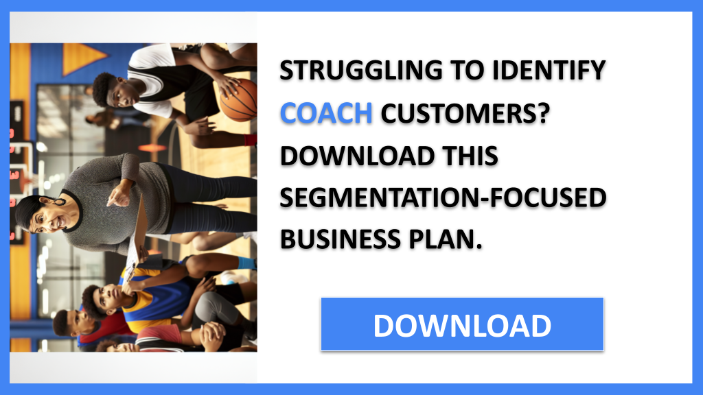 Business Plan Example for Coach - Coach Customer Segments- CTA1