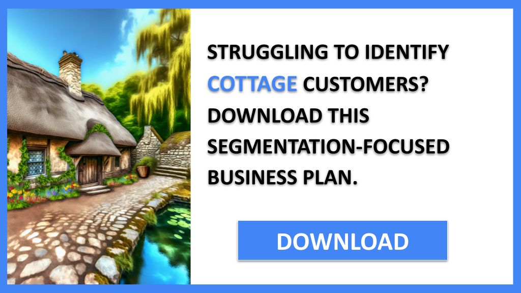 Business Plan Example for Cottage - Cottage Customer Segments- CTA1