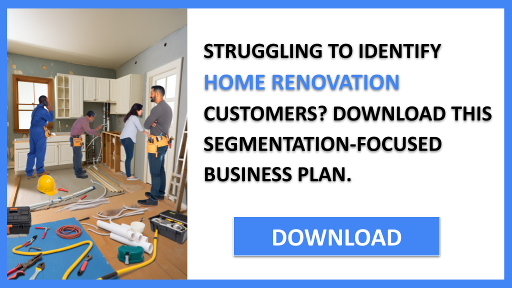 Business Plan Example for Home Renovation - Home Renovation Customer Segments- CTA1