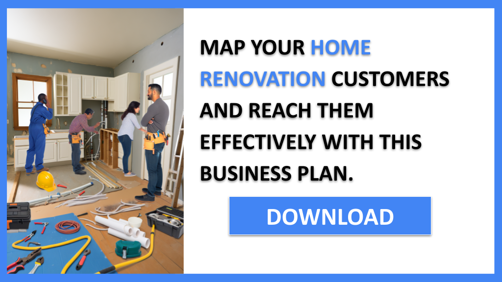 Business Plan Example for Home Renovation - Home Renovation Customer Segments- CTA3