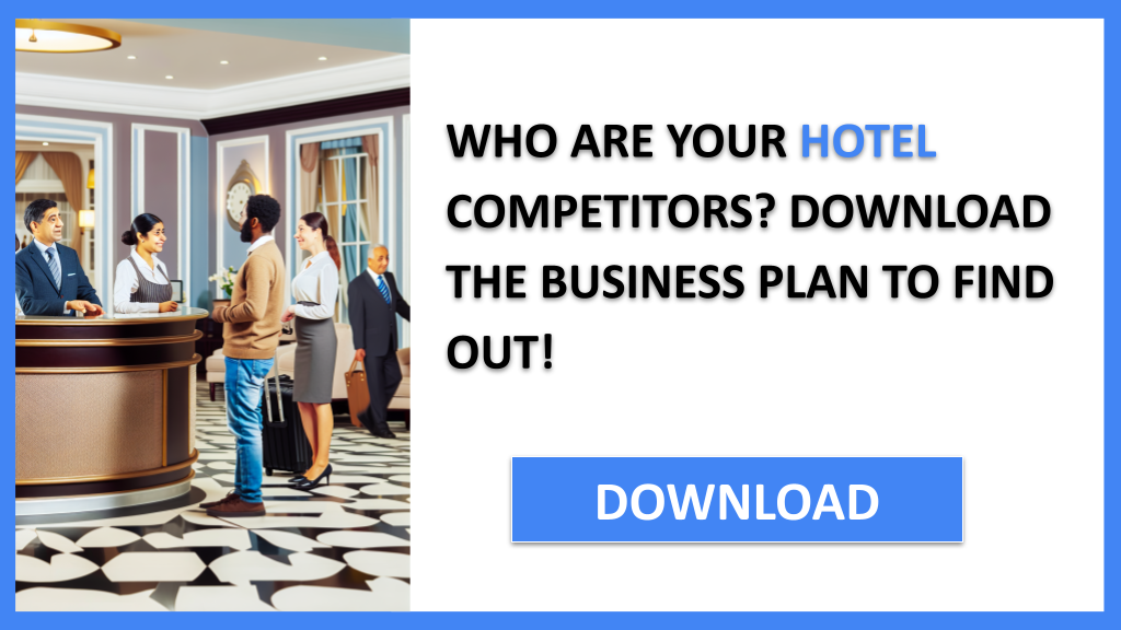 Business Plan Example for Hotel - Hotel Competition Study- CTA1