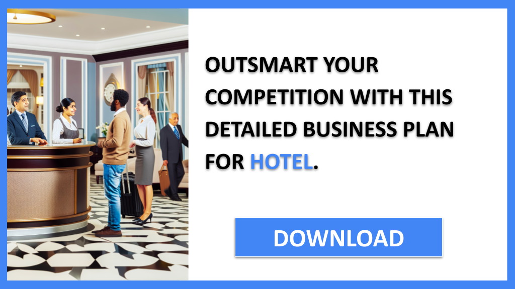 Business Plan Example for Hotel - Hotel Competition Study- CTA3