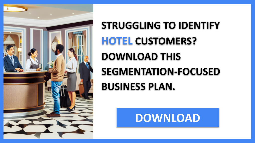 Business Plan Example for Hotel - Hotel Customer Segments- CTA1