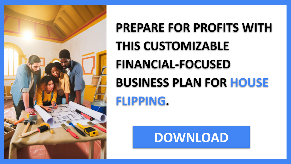 Business Plan Example for House Flipping - House Flipping Financial Plan- CTA3