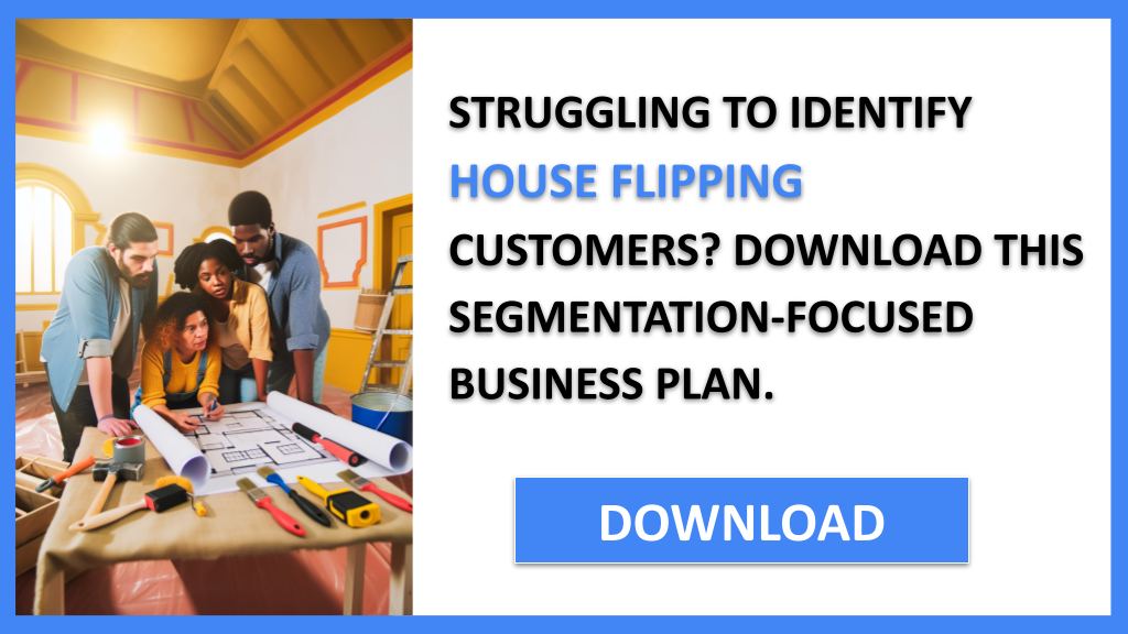 Business Plan Example for House Flipping - House Flipping Customer Segments- CTA1