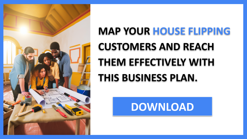 Business Plan Example for House Flipping - House Flipping Customer Segments- CTA3