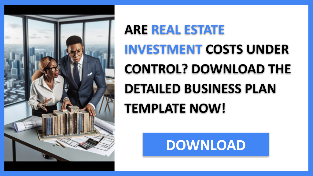 Business Plan Example for Real Estate Investment - Real Estate Investment Costs- CTA1