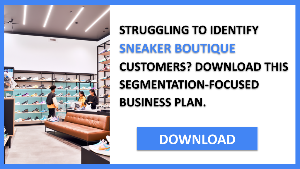 Business Plan Example for Sneaker Boutique - Sneaker Boutique Customer Segments- CTA1