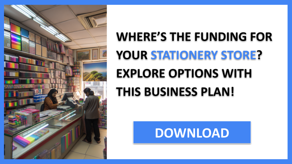 Business Plan Example for Stationery Store - Stationery Store Funding Options- CTA1