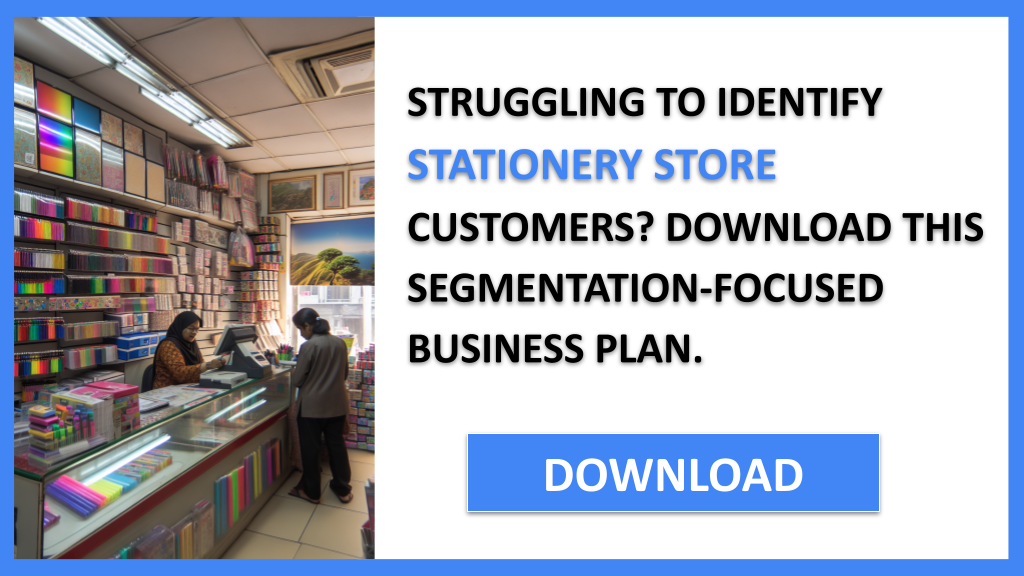 Business Plan Example for Stationery Store - Stationery Store Customer Segments- CTA1